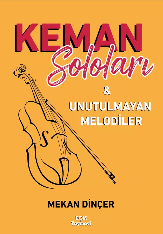 Keman Soloları ve Unutulmayan Melodiler